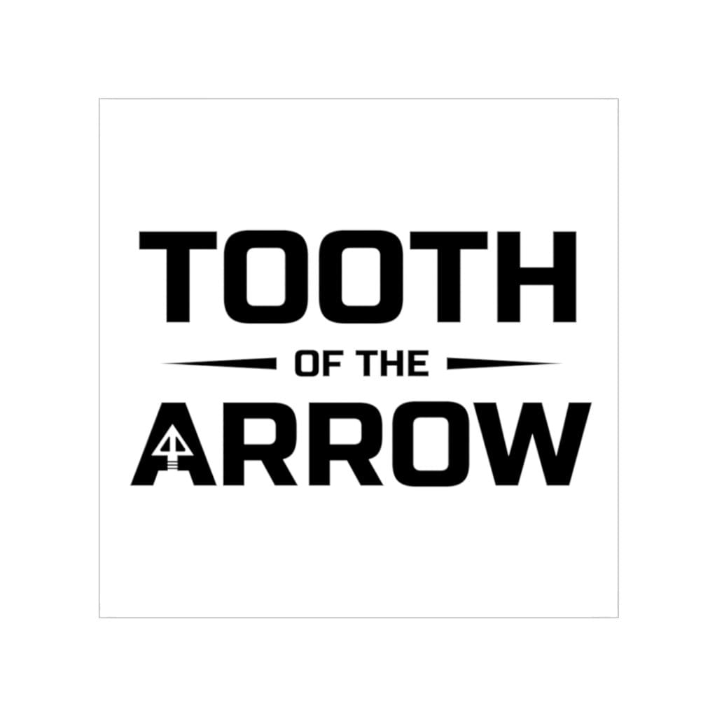 Tooth of the Arrow Broadheads 6" × 6" / Square / Transparent Transparent Tooth of the Arrow Square Sticker 6"x6"